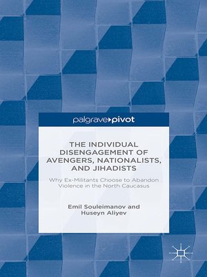cover image of The Individual Disengagement of Avengers, Nationalists, and Jihadists